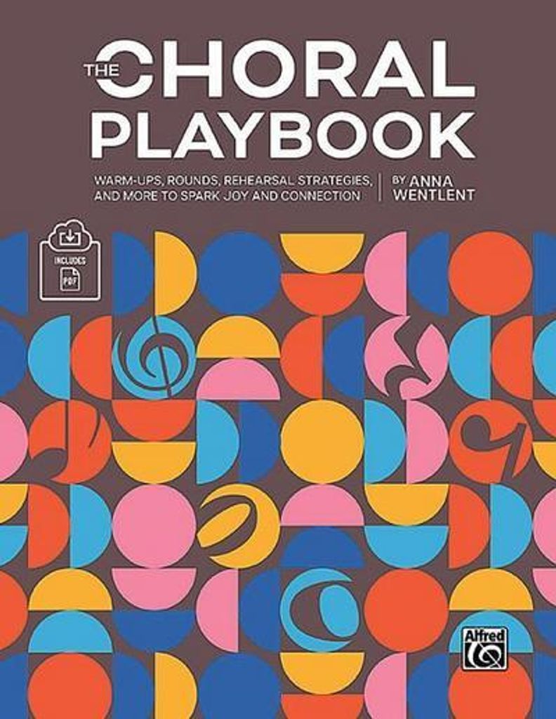 Wentlent, A: Choral Playbook