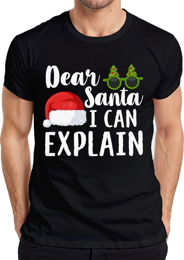 Dear Santa I Can Explain Weihnachtsspruch - Weihnachten Weihnachtsgeschenk Christmas Herren T-Shirt, Schwarz, 3XL