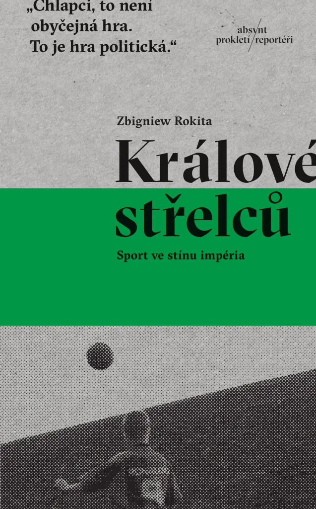 Livre Králové střelců Zbigniew Rokita : Sport et Histoire de l'Est