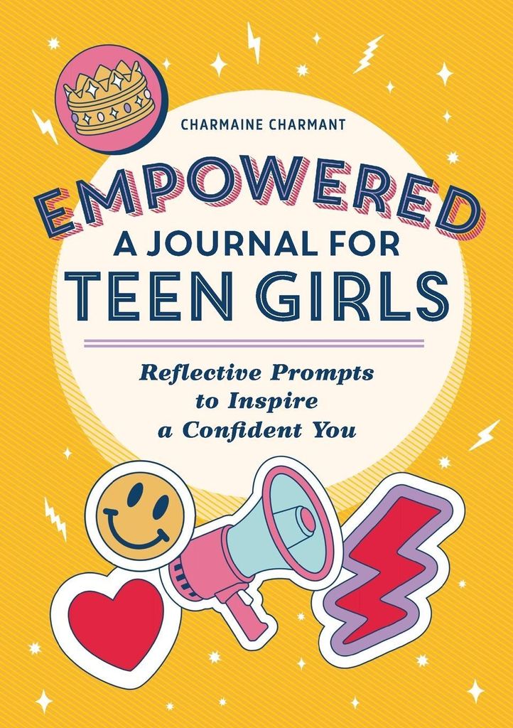 Empowered: A Journal for Teen Girls