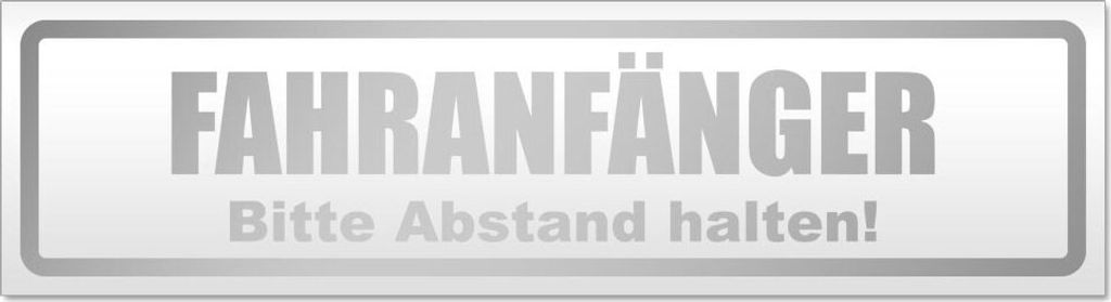 Fahranfänger. Bitte Abstand halten! Magnetschild Schild magnetisch