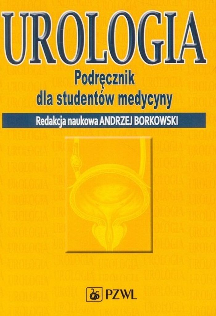 Urologia. Podręcznik dla studentów medycyny