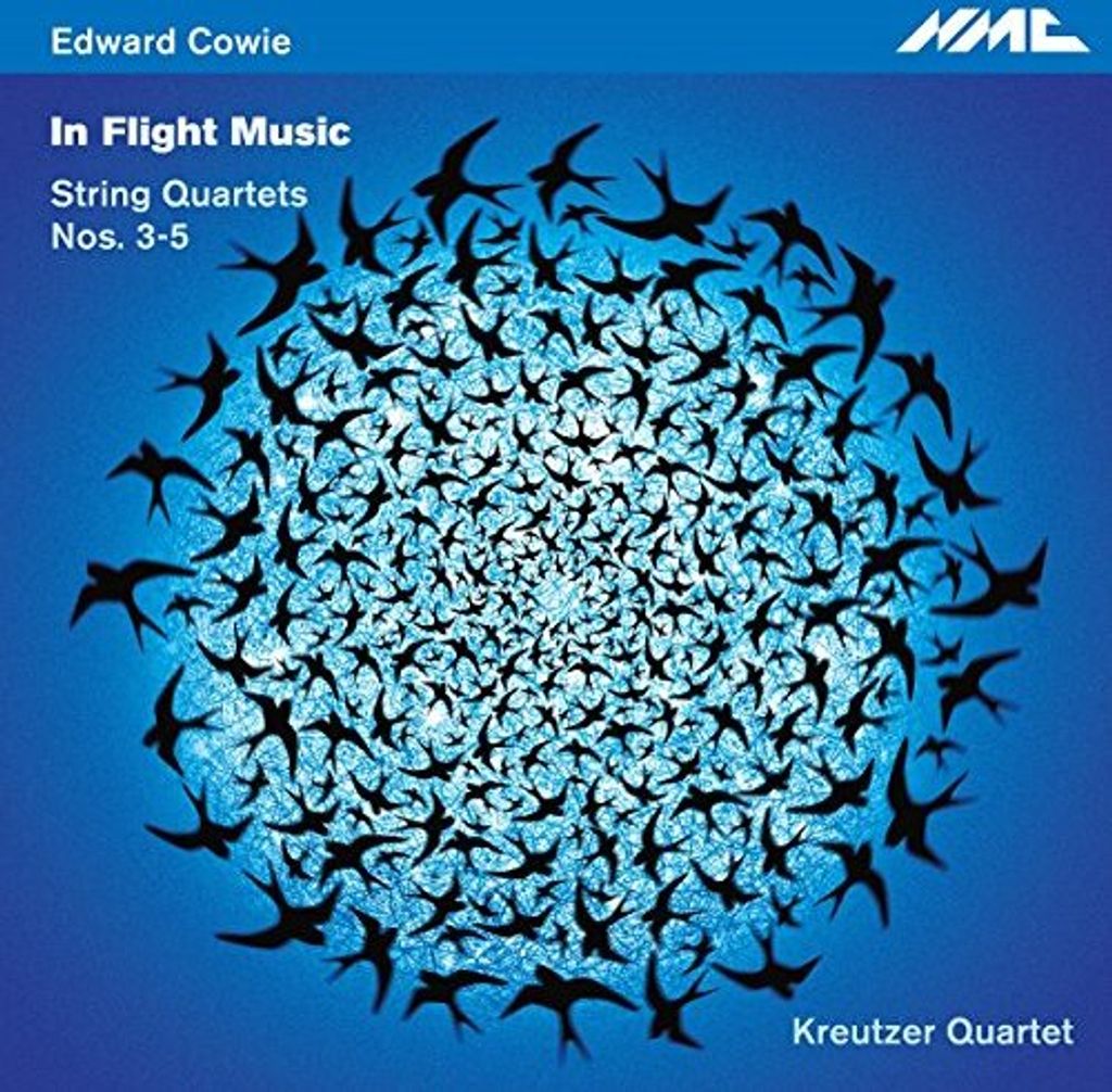 Kreutzer Quartett - Edward Cowie: In Flight Music - Streichquartette Nr. 3-5 CD