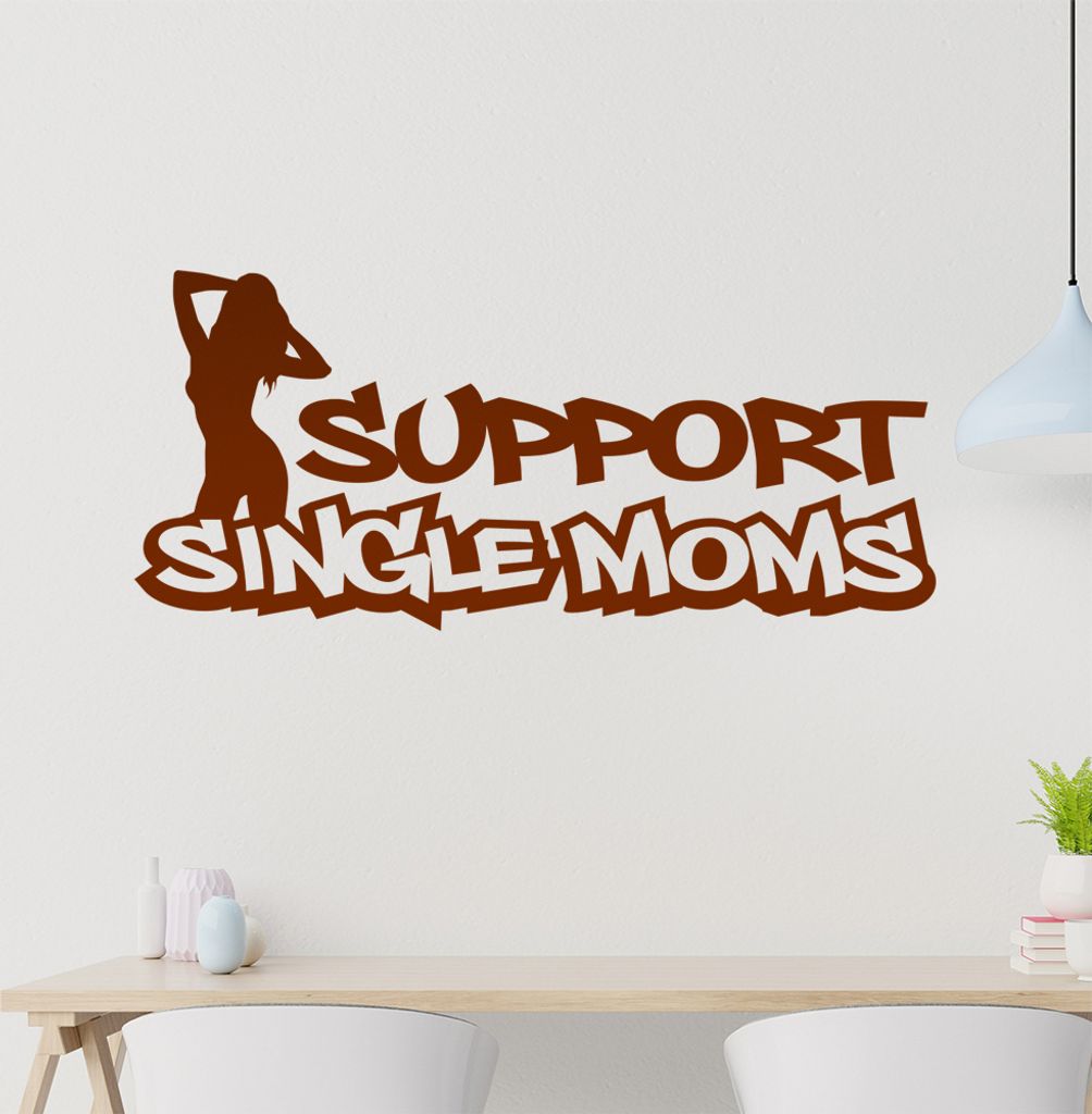 Kiwistar Support Single Moms Wandtattoo in 6 Größen - Wandaufkleber Wall Sticker - Dekoration, Küche, Wohnzimmer, Schlafzimmer, Badezimmer