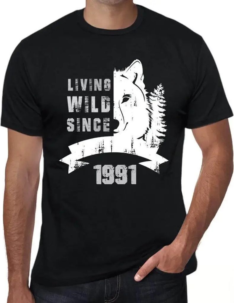 Herren Grafik T-Shirt Wildes Leben seit 1991 – Living Wild Since 1991 – Geschenk 33. Geburtstag Jahrestag 33 Jahre Jubiläum 33 Jährige Mann J...