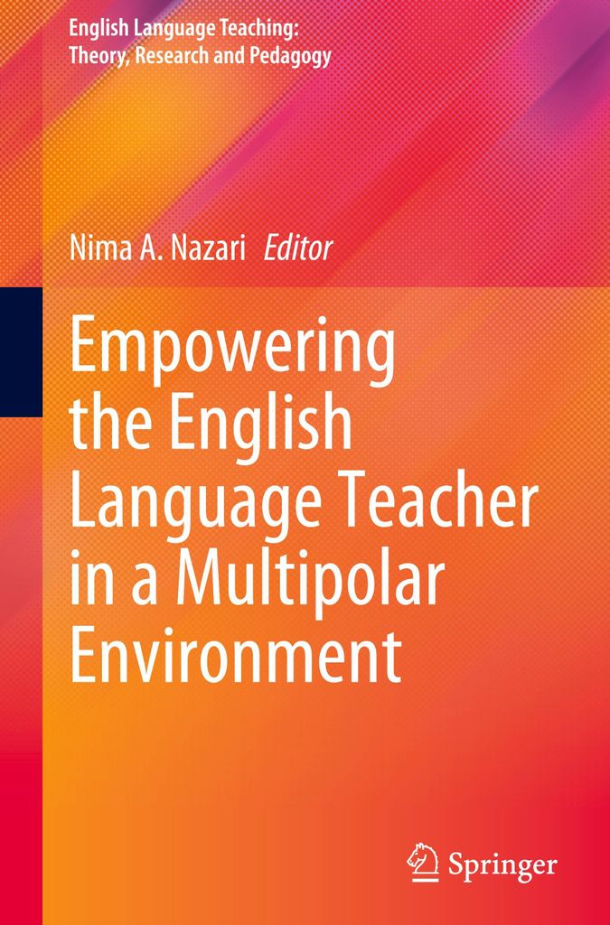 Empowering the English Language Teacher in a Multipolar Environment