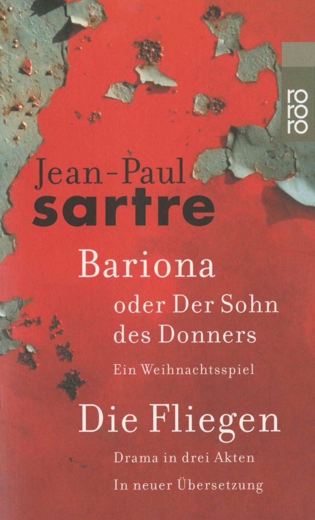Bariona oder Der Sohn des Donners / Die Fliegen