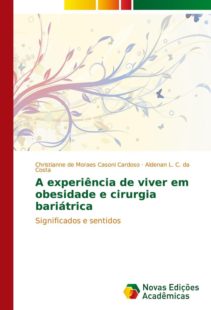 A experiência de viver em obesidade e cirurgia bariátrica