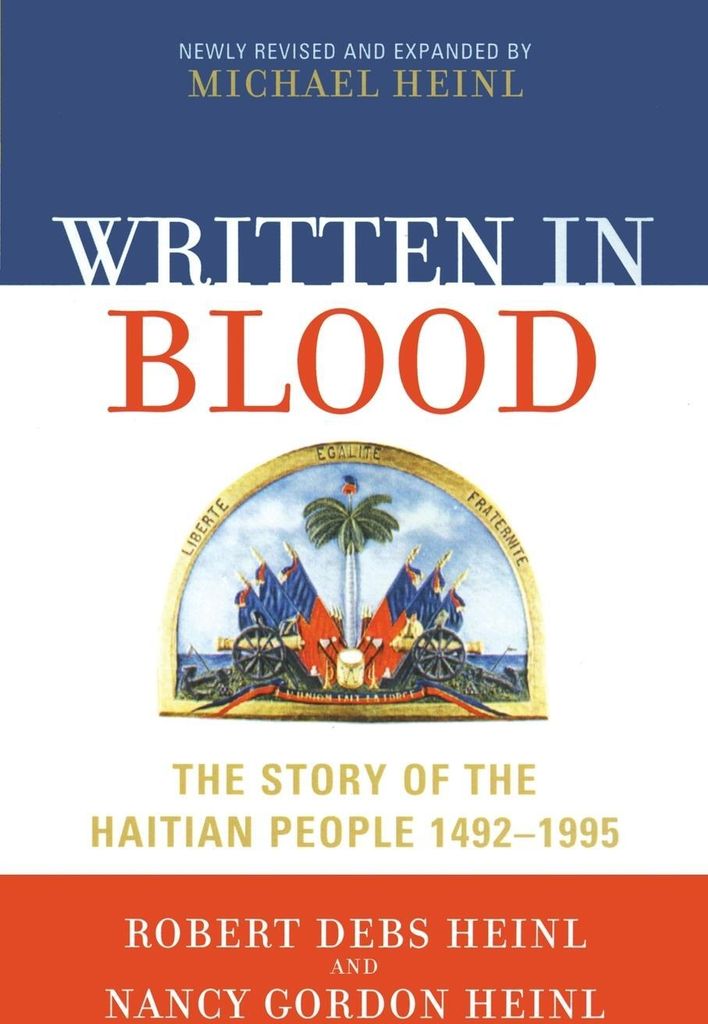 Written in Blood: The Story of the Haitian People 1492-1995