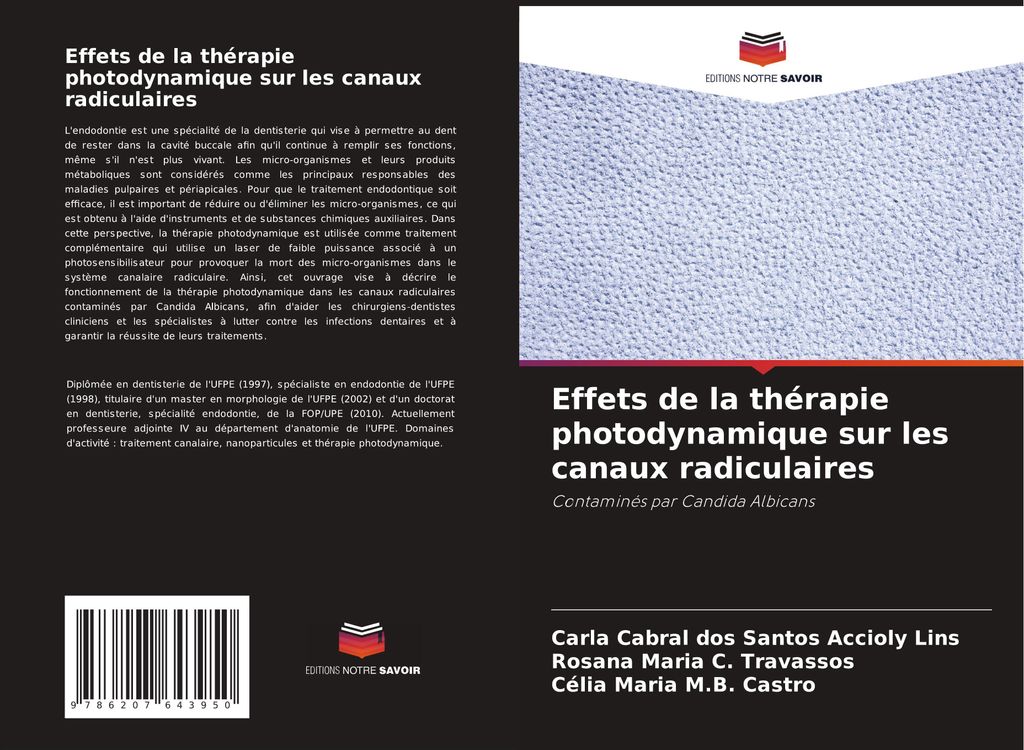 Effets de la thérapie photodynamique sur les canaux radiculaires