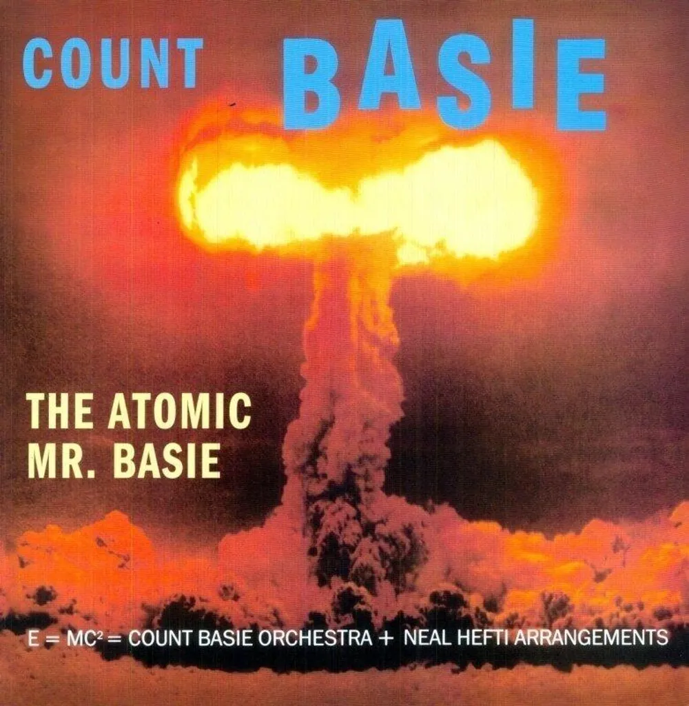 Vinyle The Atomic Mr. Basie : Count Basie Orchestra (Rouge/Noir LP)