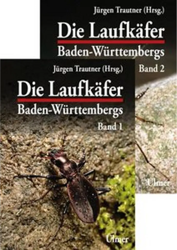 Die Laufkäfer Baden-Württembergs : Encyclopédie complète en 2 Tomes
