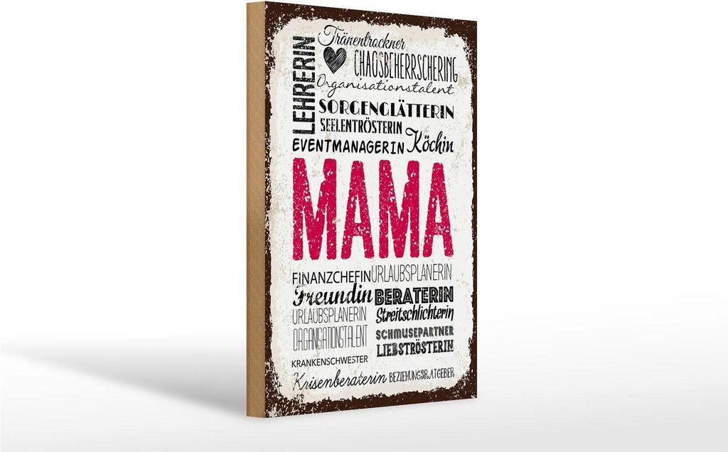 Holzschild Mama Lehrerin Freundin Köchin, 30x20 cm, Holzschilder Seelentrösterin