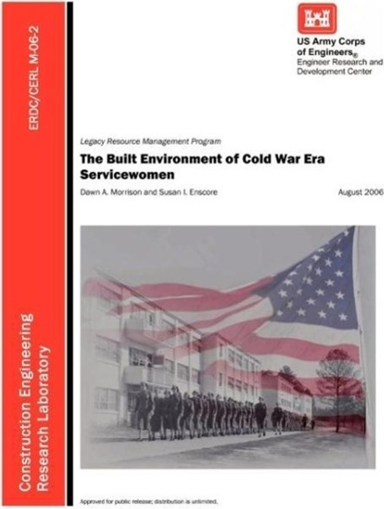 The Built Environment of Cold War Era Servicewomen (ERDC/CERL M-06-2)