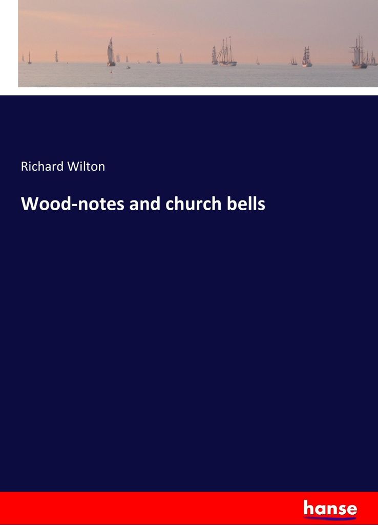 Wood-notes and church bells
