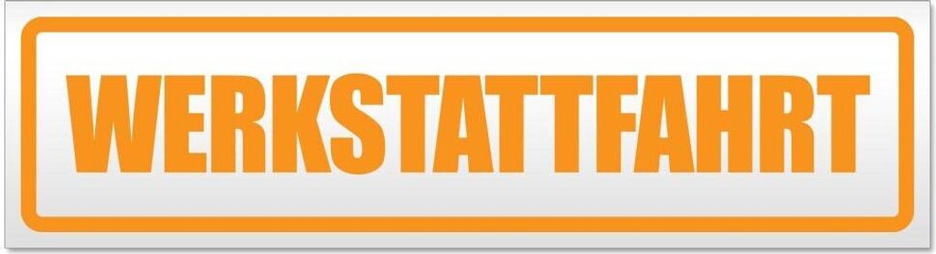 Kiwistar Werkstattfahrt Magnetschild Schild magnetisch - 60cm Orange - Magnetfolie für Auto PKW Kfz