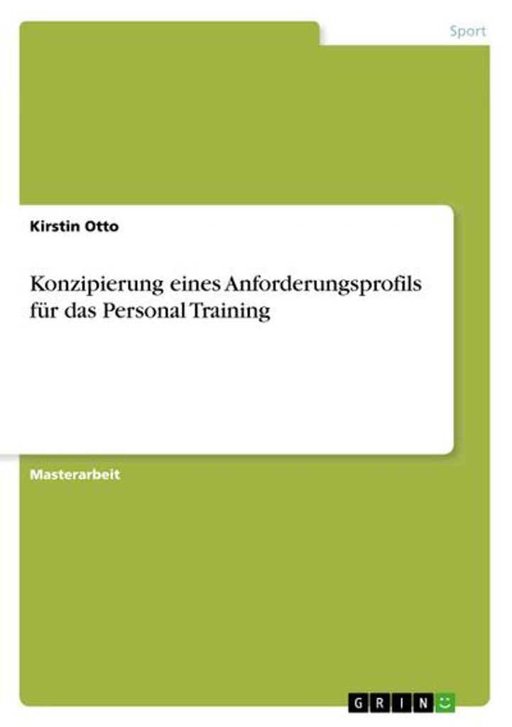 Konzipierung eines Anforderungsprofils für das Personal Training