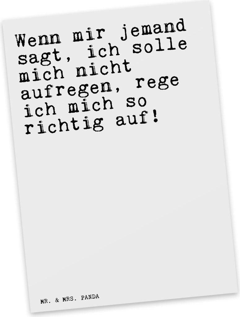 Mr. & Mrs. Panda Postkarte Wenn mir jemand sagt,... - Weiß - Geschenk, Büro, Sprüche, Ansichtskarte, Grußkarte, Frauen, Postkarten, Freund, Spr...
