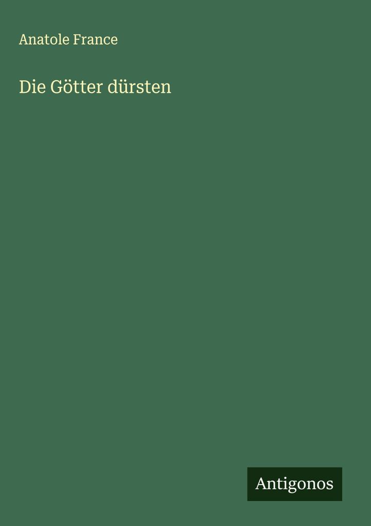 Die Götter dürsten