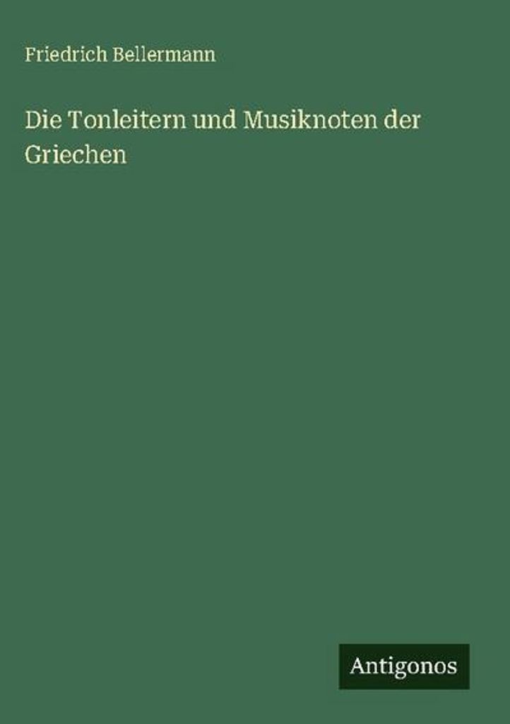 Die Tonleitern und Musiknoten der Griechen