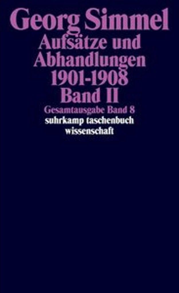 Aufsätze und Abhandlungen 1901-1908. Band II