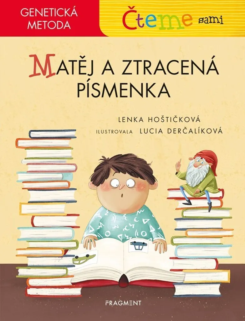 Lecture difficile ? Matěj a ztracená písmenka : Méthode Douce