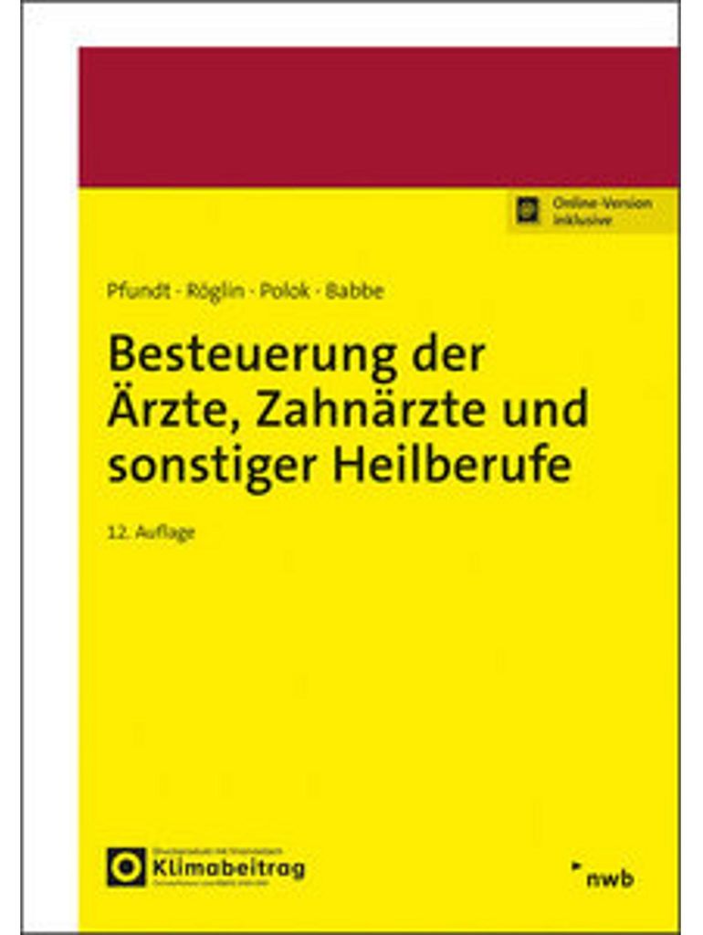 Besteuerung der Ärzte, Zahnärzte und sonstiger Heilberufe