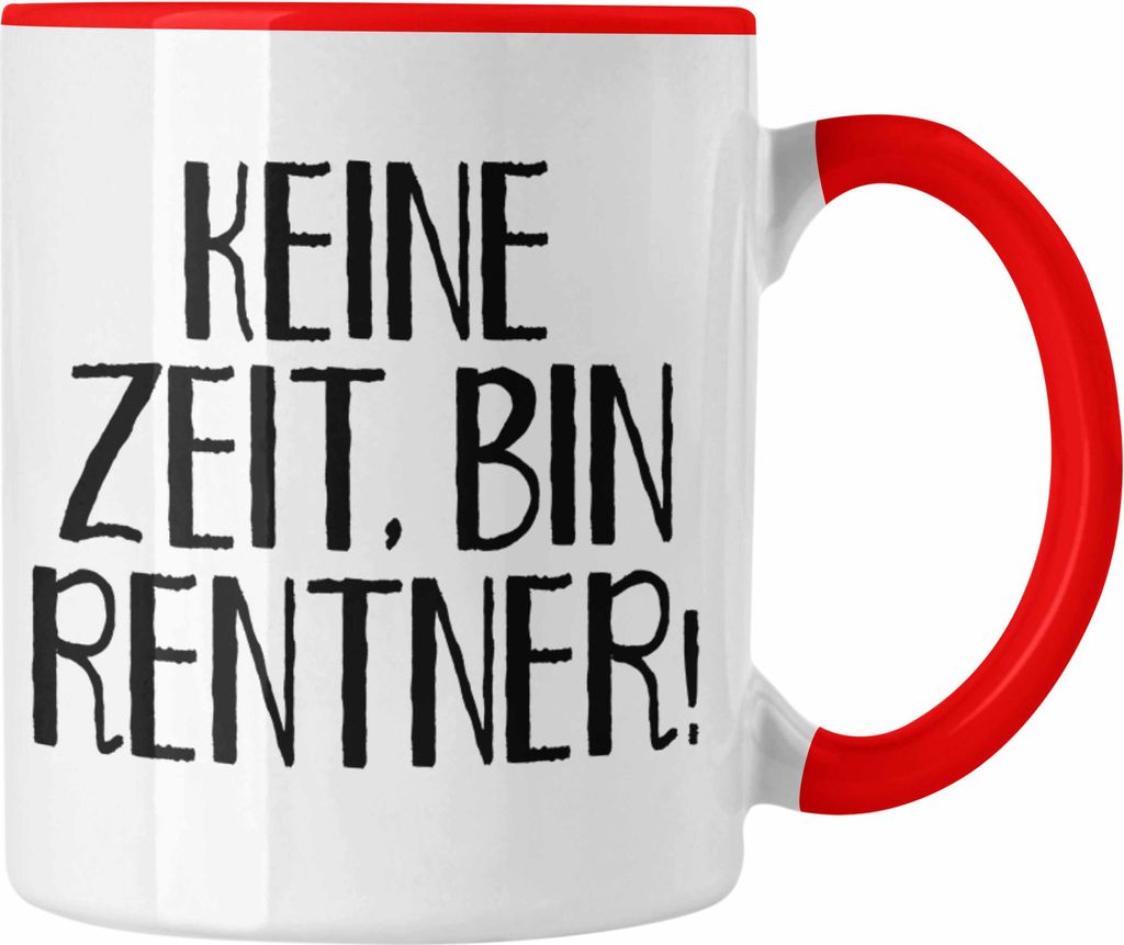 Trendation - Rentner Tasse Geschenk Ruhestand Frau Mann Renteneintritt Geschenke für Männer Frauen Lustig Rentnerin Pensionierung Kollegin (Rot)