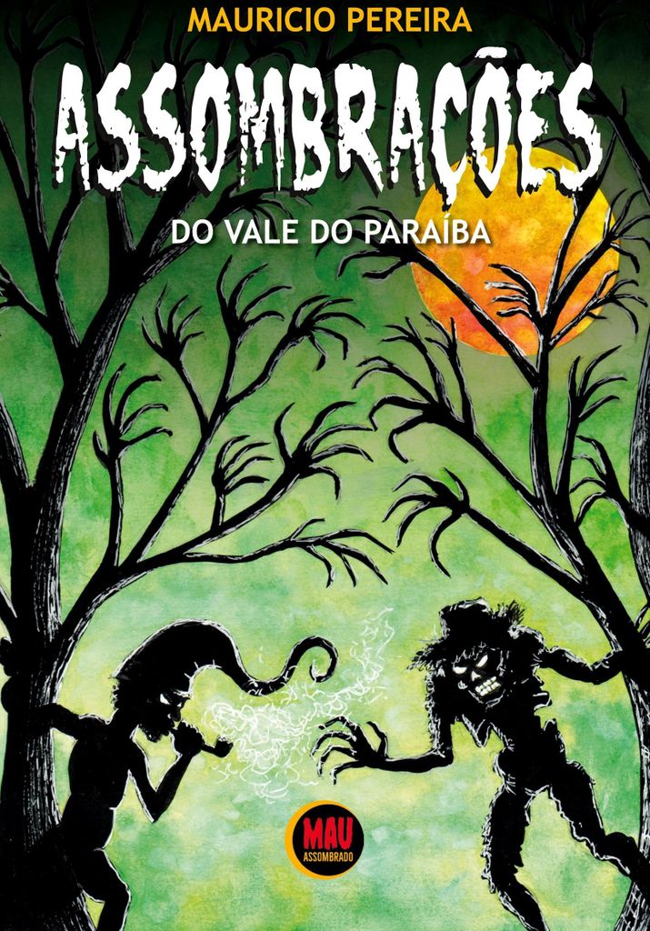 Assombrações do Vale do Paraíba