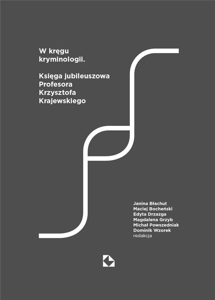 W kręgu kryminologii : Décrypter la délinquance et les risques sociaux