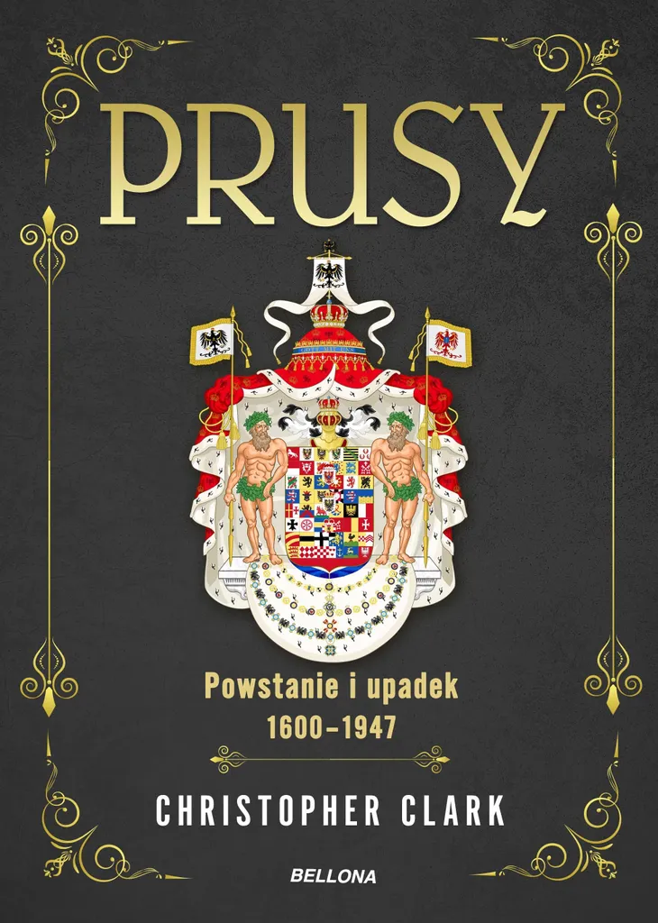 Prusy Powstanie i upadek 1600-1947 : étude historique en polonais