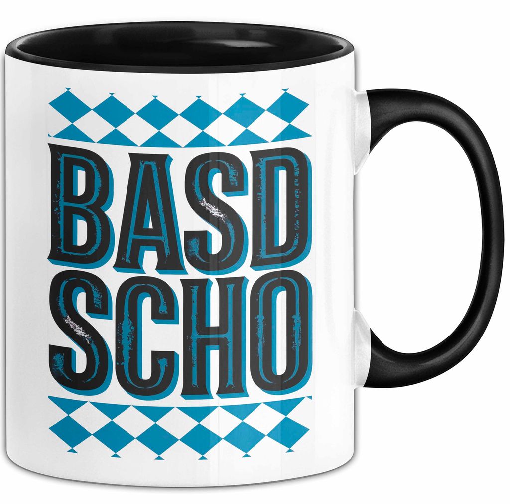Deutschland München Bayern Bayerisch Tasse Geschenk Lustige Geschenkidee Spruch BASD SCHO (Schwarz)