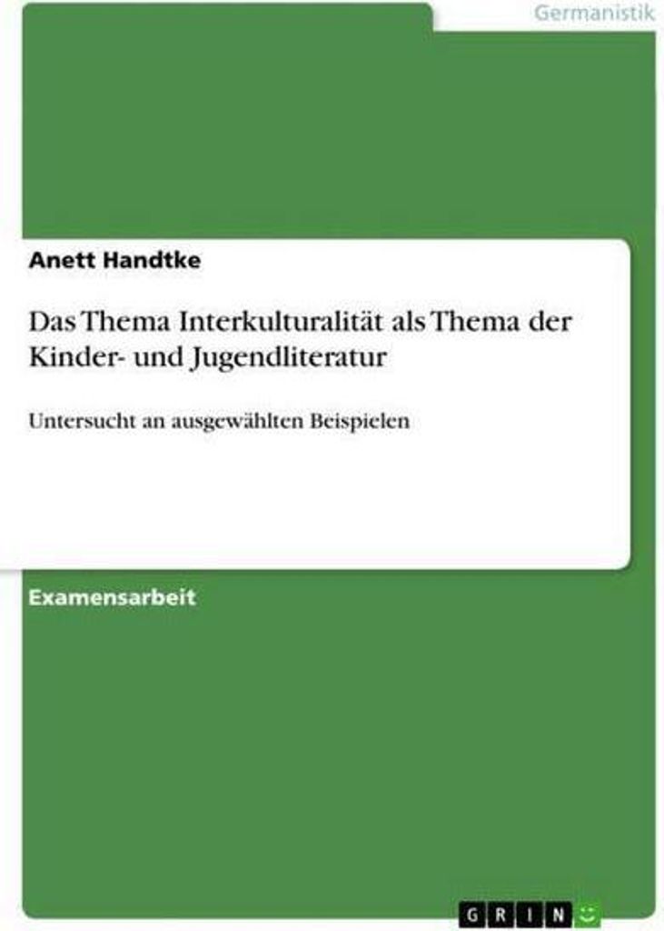 Das Thema Interkulturalität als Thema der Kinder- und Jugendliteratur