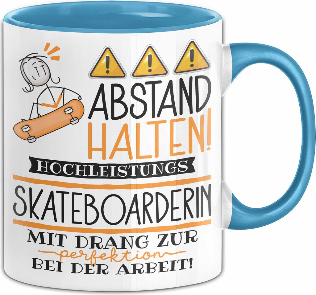 Skateboarderin Tasse Geschenk Lustig Abstand Halten Hochleistungs-Skateboarderin Mit Drang Zur Perfektion Bei Der Arbeit (Blau)