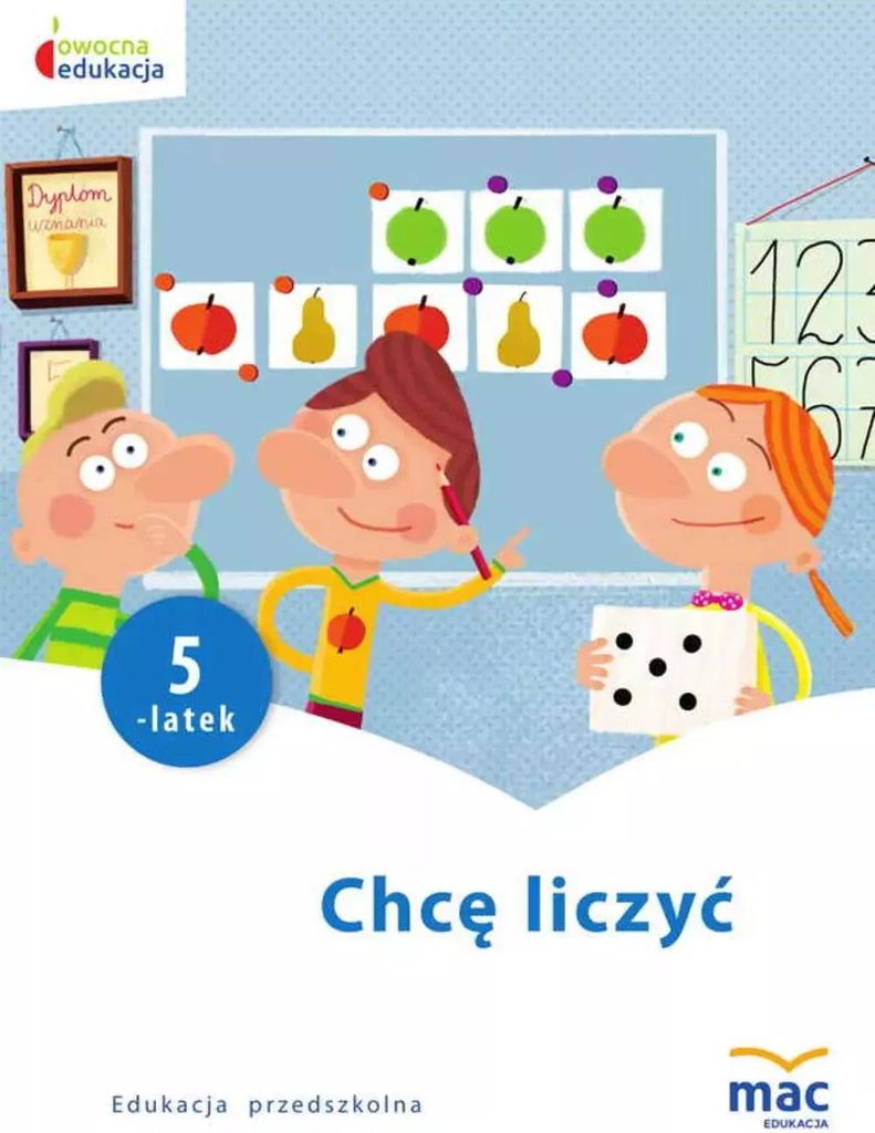 Owocna Edukacja. Chcę Liczyć. Pięciolatek