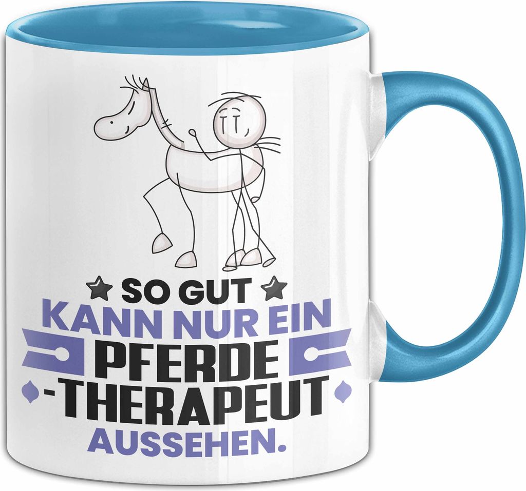 Pferdetherapeut Geschenk Tasse So Gut Kann Nur Ein Pferdetherapeut Aussehen Geschenkidee Kaffee-Becher (Blau)