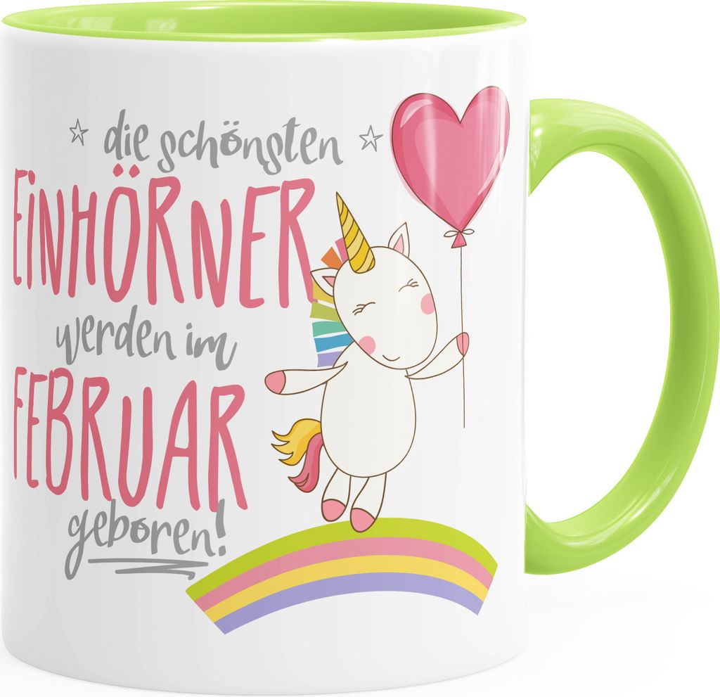Geburtstags-Tasse die schönsten Einhörner werden im Februar geboren MoonWorks Geschenk-Tasse hellgrün unisize