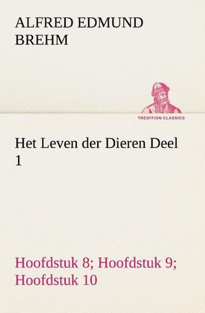 Das Leben der Tiere Band 1, Kapitel 08: Die Zahnlosen Kapitel 09: Die Rüsseltiere Kapitel 10: Die Tiere mit den seltsamen Fingern