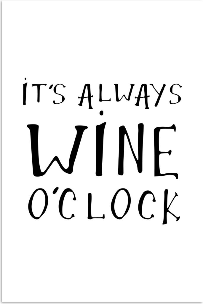 MuchoWow Poster Zitat Wein "Es ist immer Weinzeit" 40x60 cm - Plakate für die Wand - Poster Babyzimmer