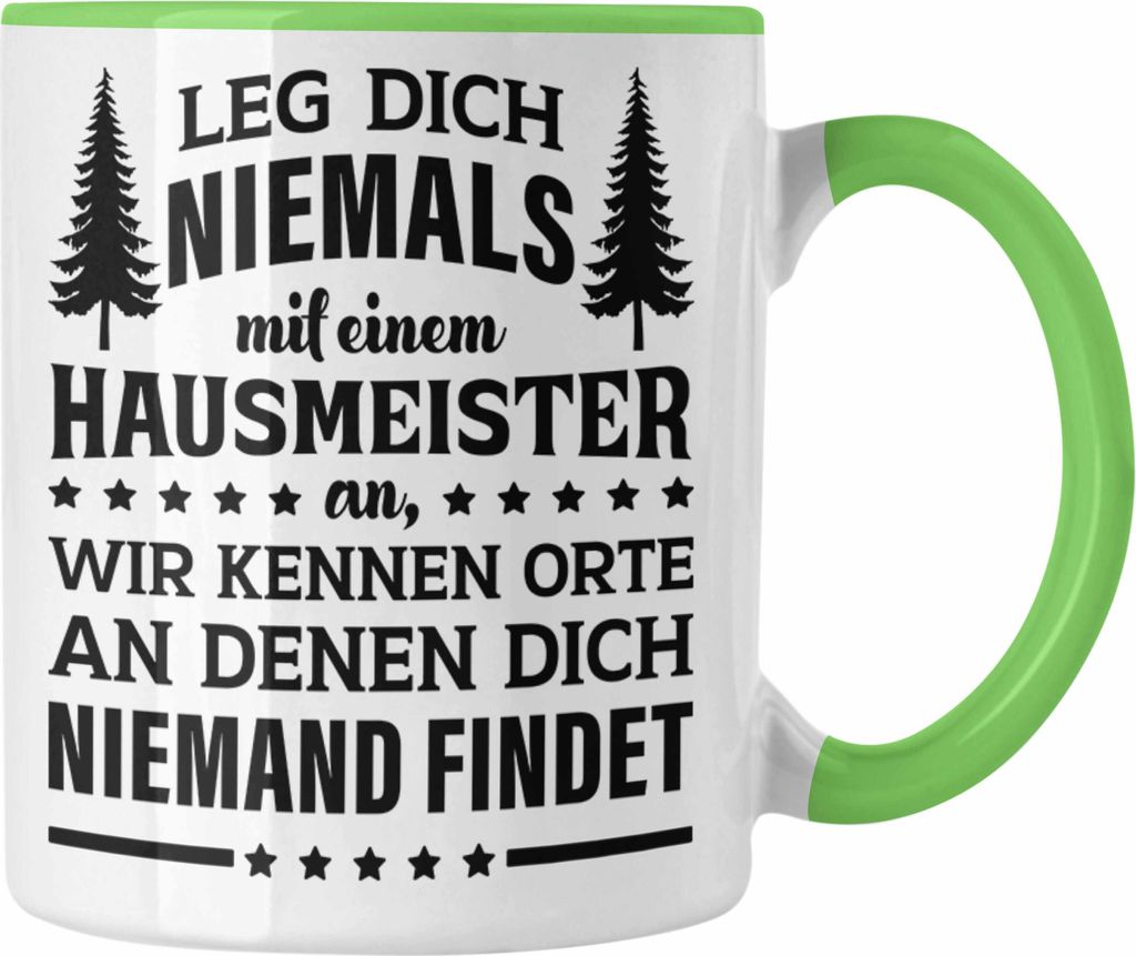 Trendation - Hausmeister Tasse Lustige Sprüche Geschenke Lustig Spruch Haustechniker (Grün)
