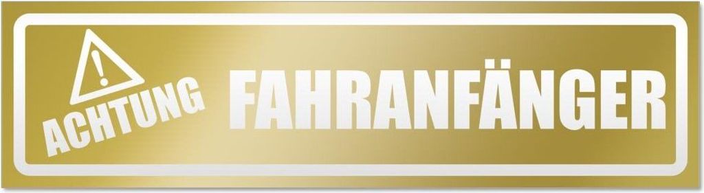 Kiwistar Achtung Fahranfänger invertiert Magnetschild Schild magnetisch - 60cm Gold - Magnetfolie für Auto PKW Kfz