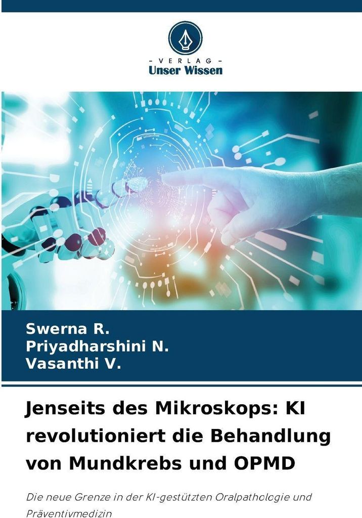 Jenseits des Mikroskops: KI revolutioniert die Behandlung von Mundkrebs und OPMD