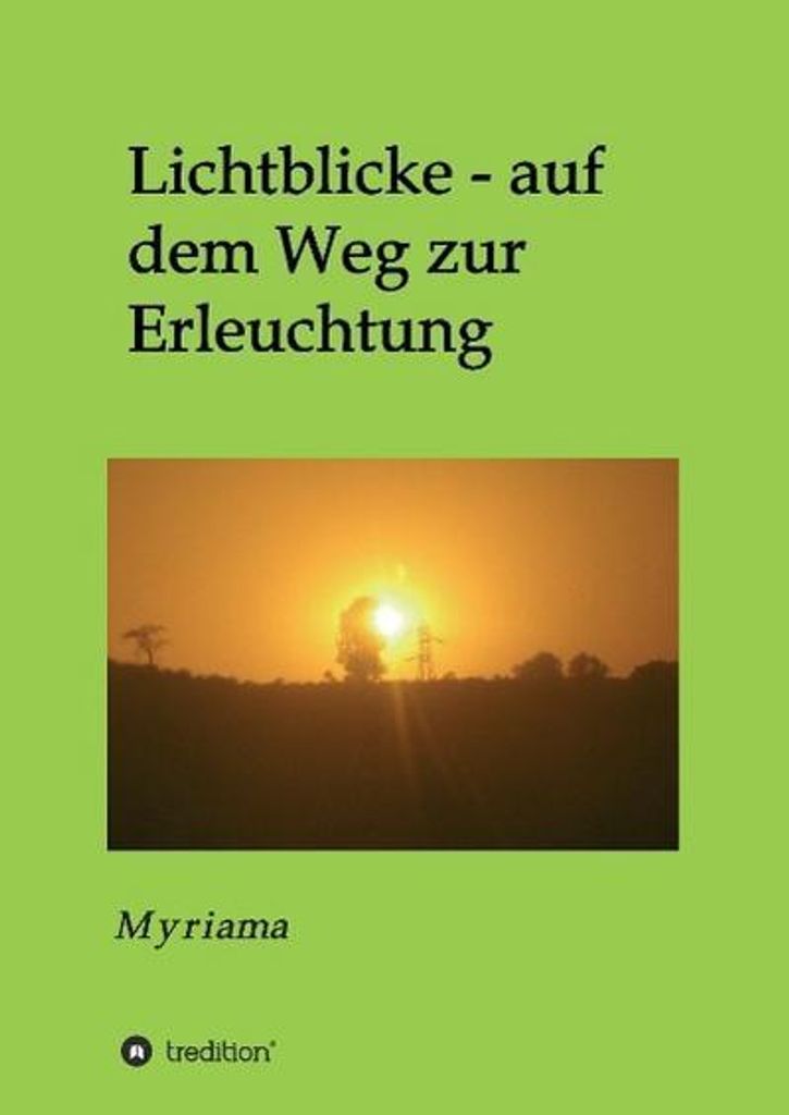 Lichtblicke - auf dem Weg zur Erleuchtung