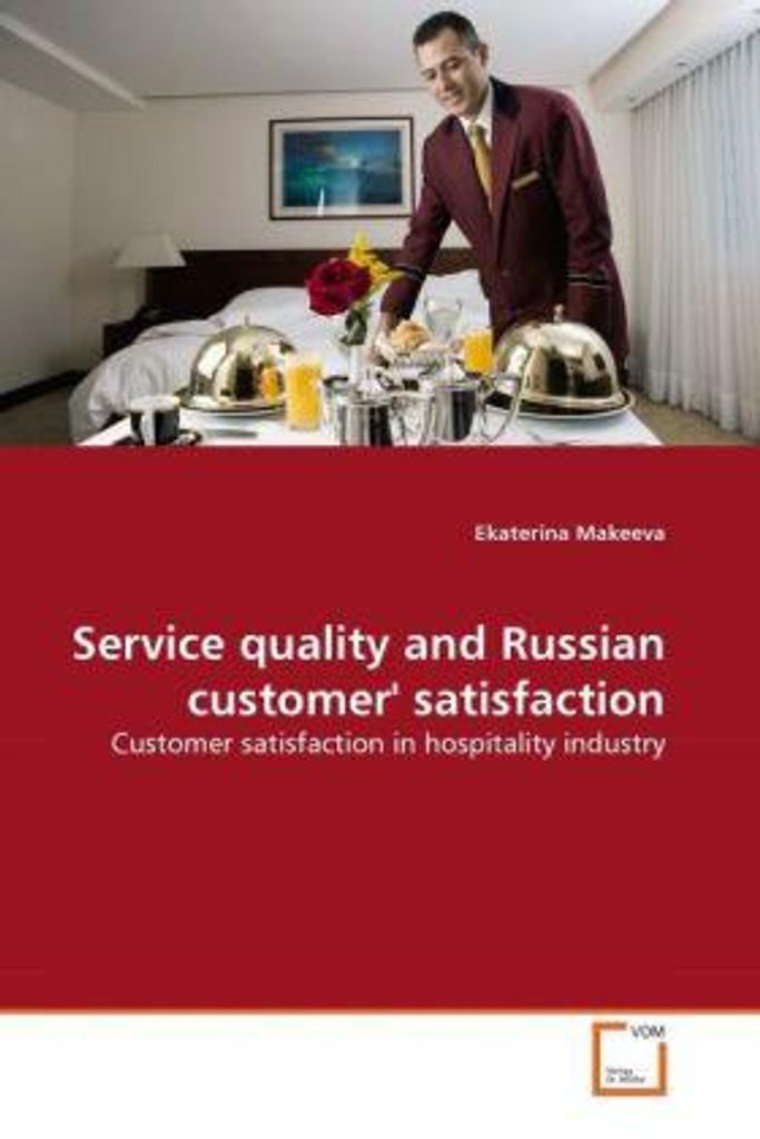 Makeeva, E: Service quality and Russian customer' satisfacti