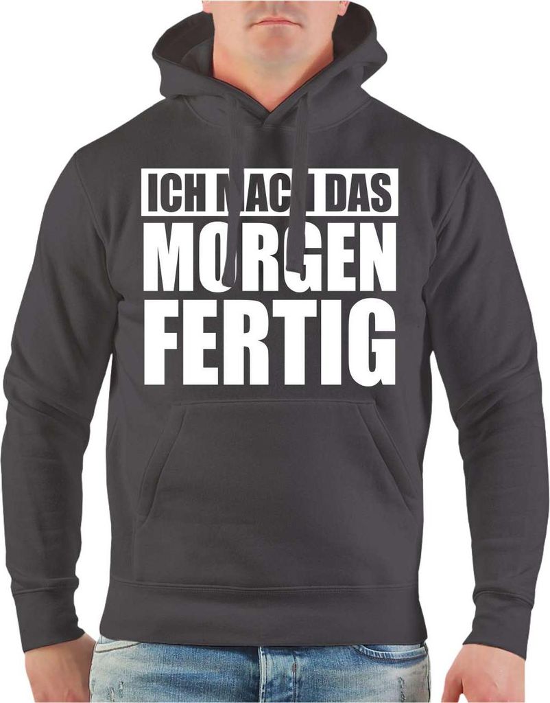 Herren Kapuzenpullover Ich mach das morgen fertig