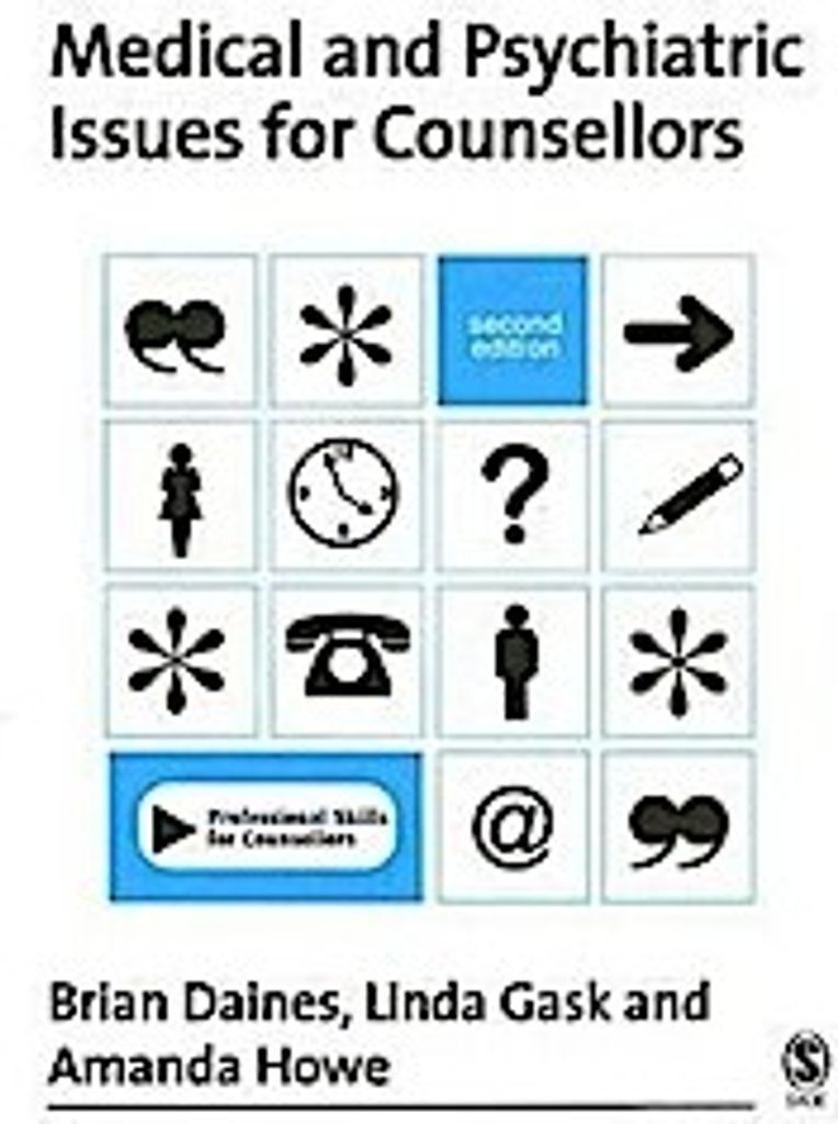 Medical and Psychiatric Issues for Counsellors