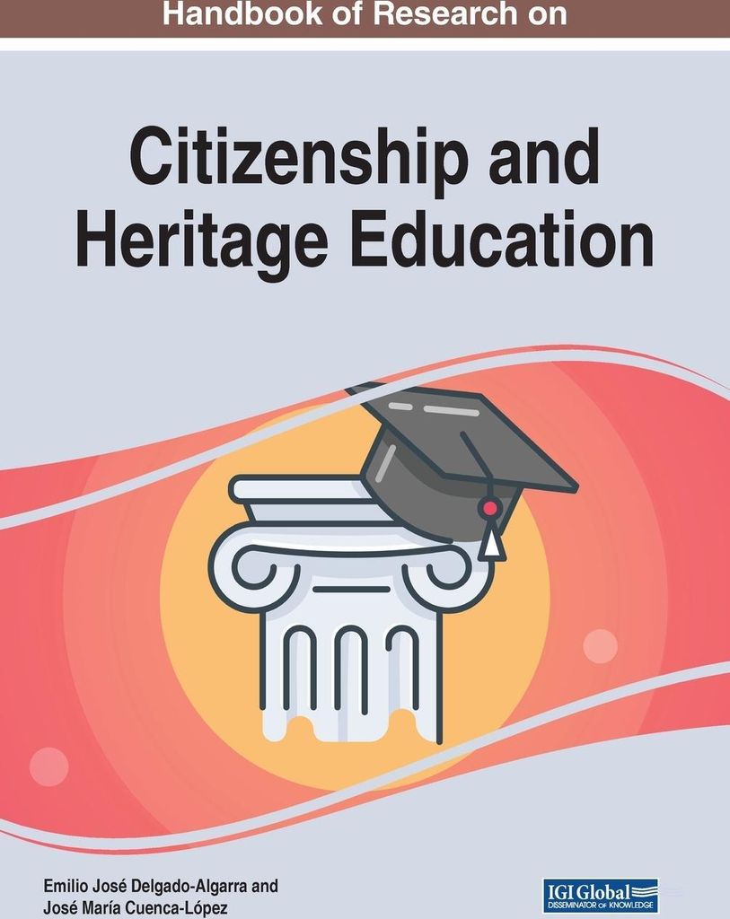 Handbook of Research on Citizenship and Heritage Education