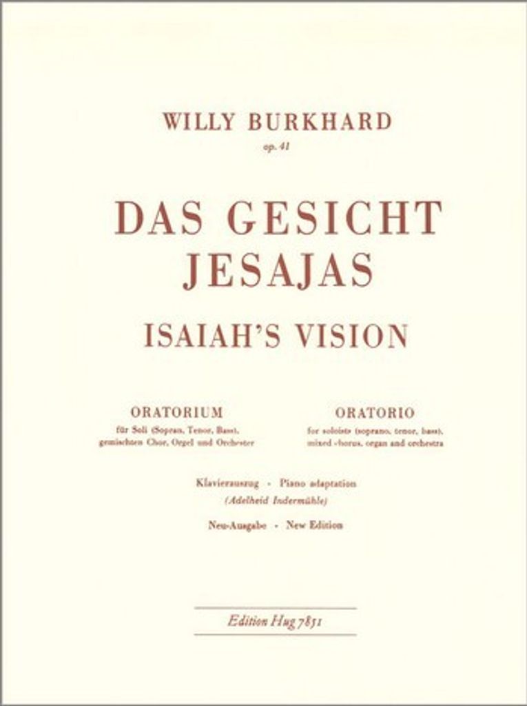 Das Gesicht Jesajas op.41 für Soli, gem Chor, Orgel und Orchester Klavierauszug (en/dt)