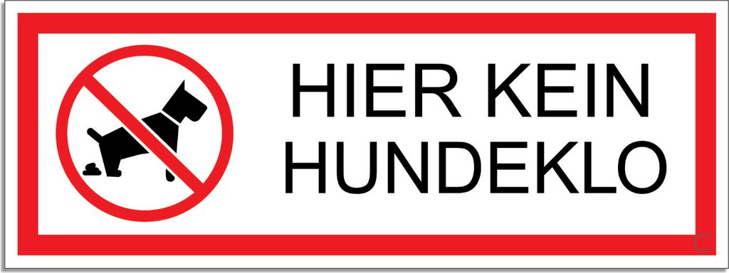 Schild Hier kein Hundeklo | Material Aluminium | wetterfester Mehrfarbdruck | 175 x 65 mm |selbstklebend