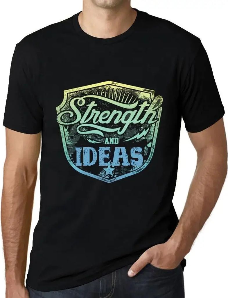Herren Grafik T-Shirt Stärke und Ideen – Strength And Ideas – Öko-Verantwortlich Vintage Jahrgang Kurzarm Lustige Druck Geburtstag Geschenk Mann